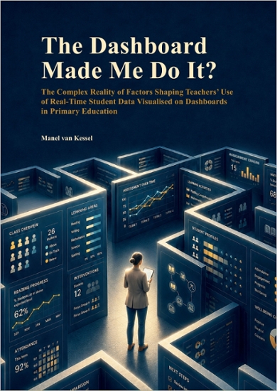 Kaft van het proefschrift 'The dashboard made me do it?'